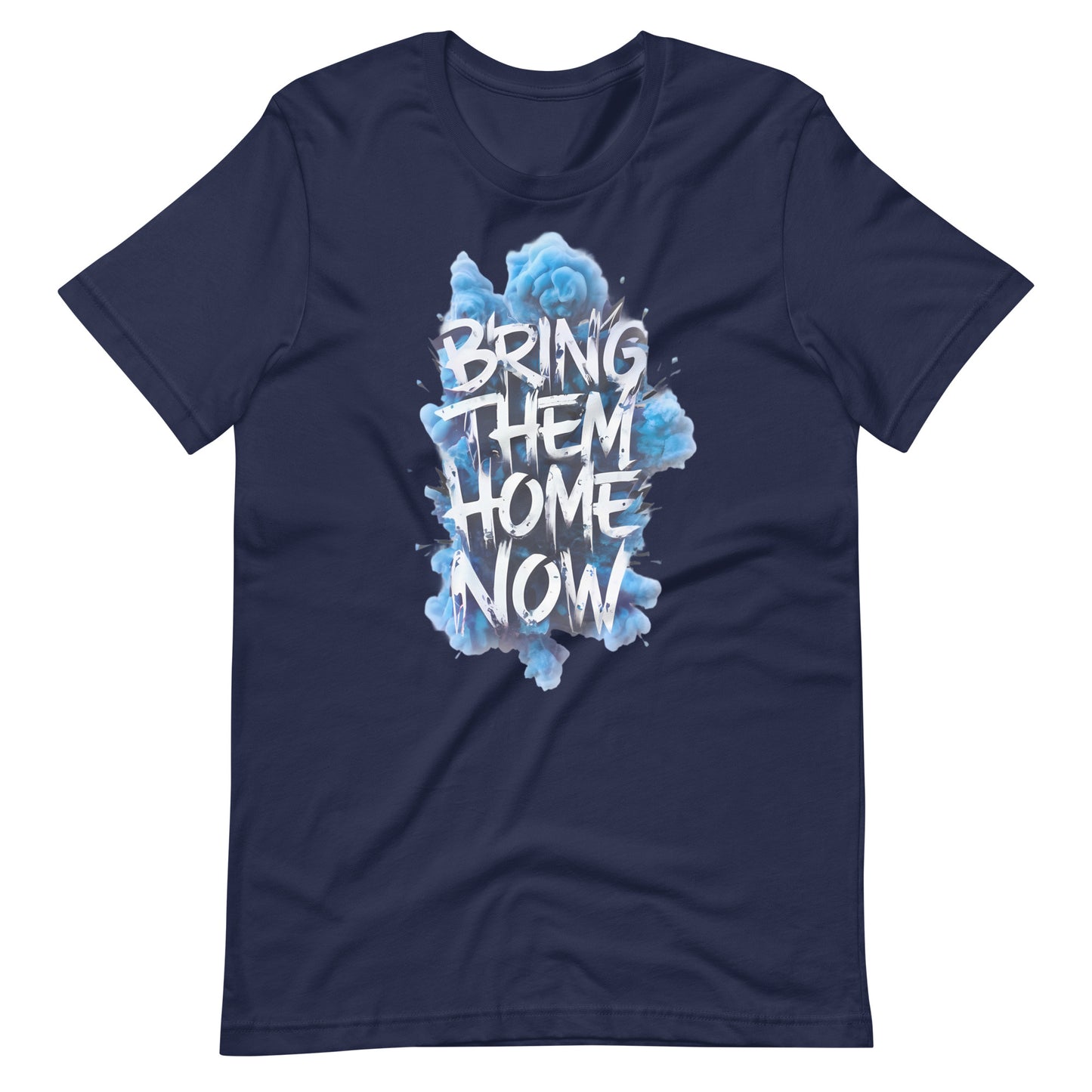 Bring Them Home Now Unisex T-Shirt